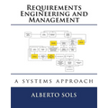 Requirements Engineering and Management: A Systems Approach - Paperback