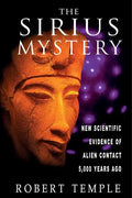 The Sirius Mystery: New Scientific Evidence of Alien Contact 5,000 Years Ago - Paperback