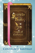 Secrets of a Healer - Magic of Esthetics - Paperback