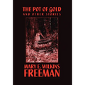 The Pot of Gold and Other Stories - Hardcover