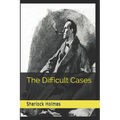 Sherlock Holmes: The Difficult Cases (Official Edition) - Paperback