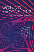 Working with Conflict: Skills and Strategies for Action - Paperback