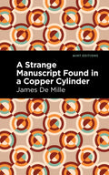 A Strange Manuscript Found in a Copper Cylinder - Paperback