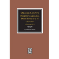 Orange County, North Carolina Deed Books 15 & 16, 1815-1819. (Volume #11) - Paperback