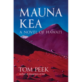 Mauna Kea: A Novel of Hawai'i - Paperback