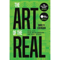 The Art of the Real: Real Life, Real Relationships and Real Estate - Hardcover