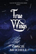 True Wings - Hardcover