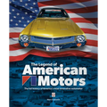 The Legend of American Motors: The Full History of America's Most Innovative Automaker - Hardcover