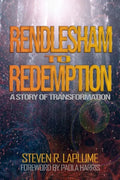 Rendlesham to Redemption: A Story of Transformation - Paperback