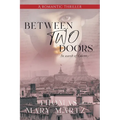 Between Two Doors, In Search of Colette - Paperback