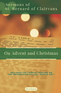St. Bernard of Clairvaux Sermons on Advent and Christmas - Paperback