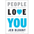 People Love You: The Real Secret to Delivering Legendary Customer Experiences - Hardcover