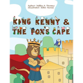 King Kenny and the Fox's Cape - Hardcover