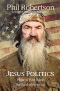 Jesus Politics: How to Win Back the Soul of America - Paperback