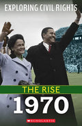1970 (Exploring Civil Rights: The Rise) - Paperback