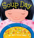 Soup Day: A Board Book - Board Book