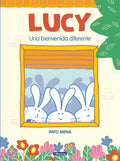 Lucy: Una Bienvenida Diferente / Lucy: A Different Type of Welcome - Hardcover