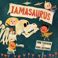 Iamasaurus: A Picture Book - Hardcover