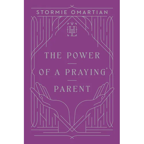 The Power of a Praying Parent - Hardcover