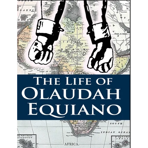 The Life of Olaudah Equiano - Paperback