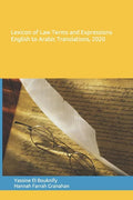 Lexicon of Law Terms and Expressions English to Arabic Translations, 2020 - Paperback