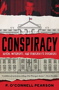 Conspiracy: Nixon, Watergate, and Democracy's Defenders - Paperback
