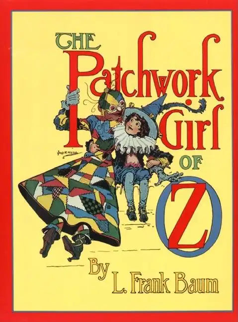 The Patchwork Girl of Oz - Hardcover