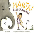 Marta! Big & Small - Hardcover