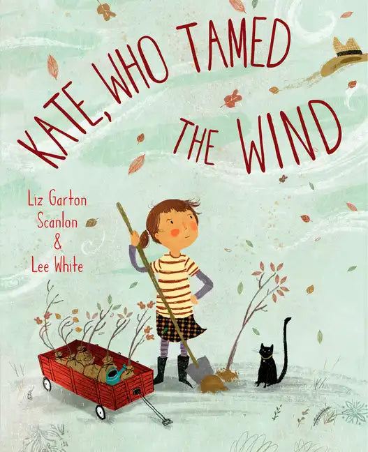 Kate, Who Tamed the Wind - Hardcover