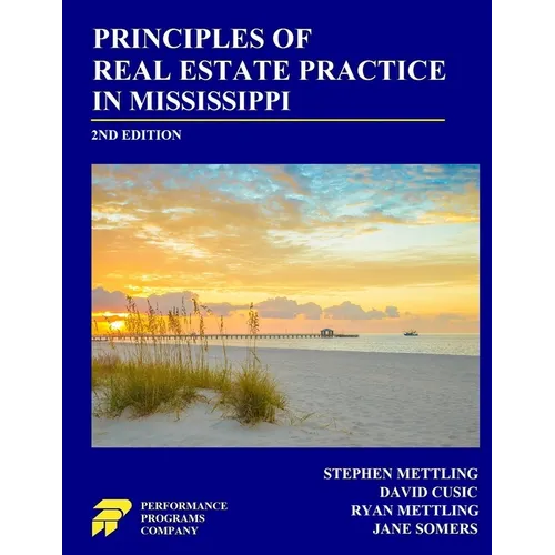 Principles of Real Estate Practice in Mississippi: 2nd Edition - Paperback