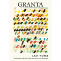 Granta 164: Last Notes - Paperback