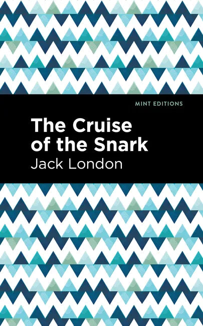 The Cruise of the Snark - Paperback