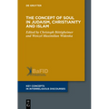 The Concept of Soul in Judaism, Christianity and Islam - Paperback