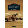 Albuquerque International Sunport - Hardcover