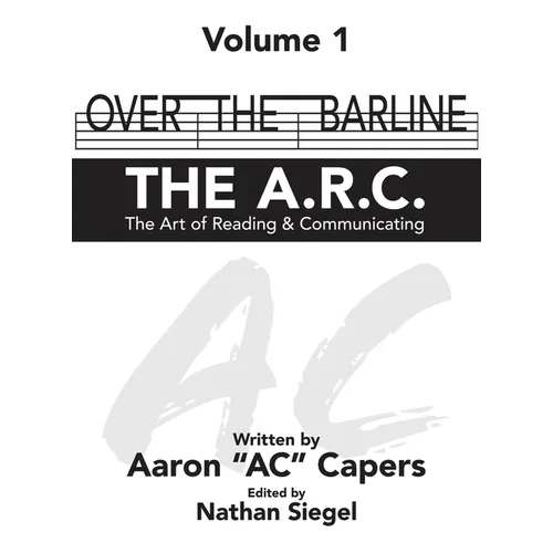 Over The Barline: THE A.R.C (The Art of Reading & Communicating) - Hardcover