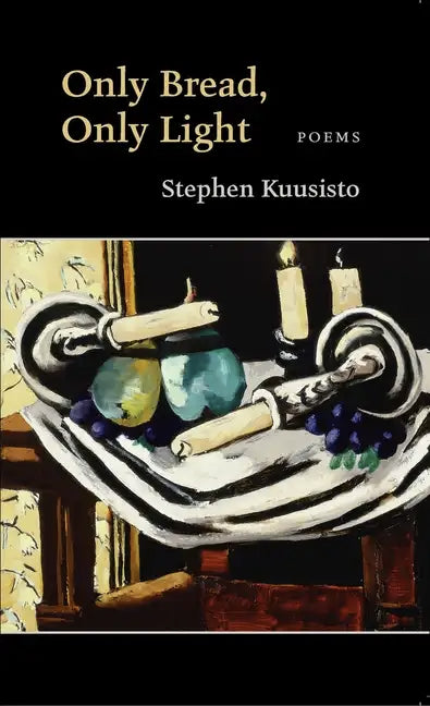 Only Bread, Only Light - Paperback