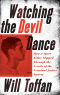 Watching the Devil Dance - Paperback