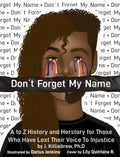 Don't Forget My Name - Hardcover