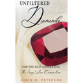 Unfiltered Diamonds For The Next Generation - Hardcover