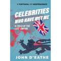 Celebrities Who Have Met Me: A Child of the Lost Empire - Paperback