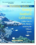 The Cruising Guide to Central and Southern California: Golden Gate to Ensenada, Mexico, Including the Offshore Islands - Paperback