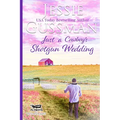 Just a Cowboy's Shotgun Wedding (Sweet Western Christian Romance Book 7) (Flyboys of Sweet Briar Ranch in North Dakota) Large Print Edition - Paperback