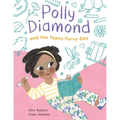 Polly Diamond and the Topsy-Turvy Day: Book 3 - Hardcover