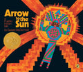 Arrow to the Sun: A Pueblo Indian Tale - Paperback