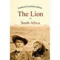 The Lion in South Africa - Paperback