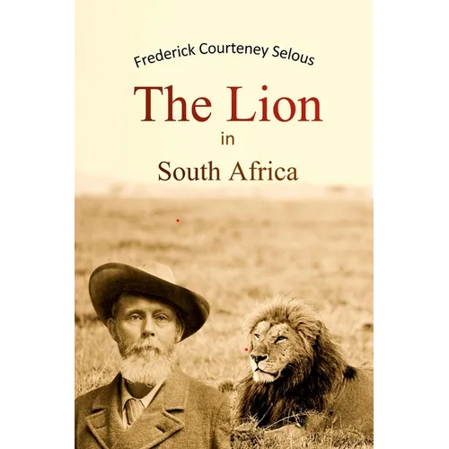 The Lion in South Africa - Paperback