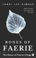 Bones of Faerie: Book 1 of the Bones of Faerie Trilogy - Paperback