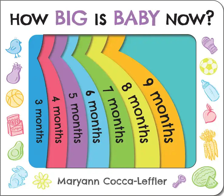 How Big Is Baby Now? - Board Book