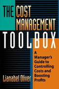 The Cost Management Toolbox: A Manager's Guide to Controlling Costs and Boosting Profits - Paperback