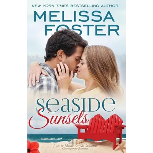 Seaside Sunsets (Love in Bloom: Seaside Summers, Book 3) - Paperback
